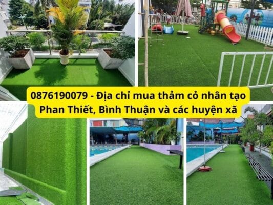 Địa chỉ mua thảm cỏ nhân tạo Phan Thiết Bình Thuận giá tốt Freeship