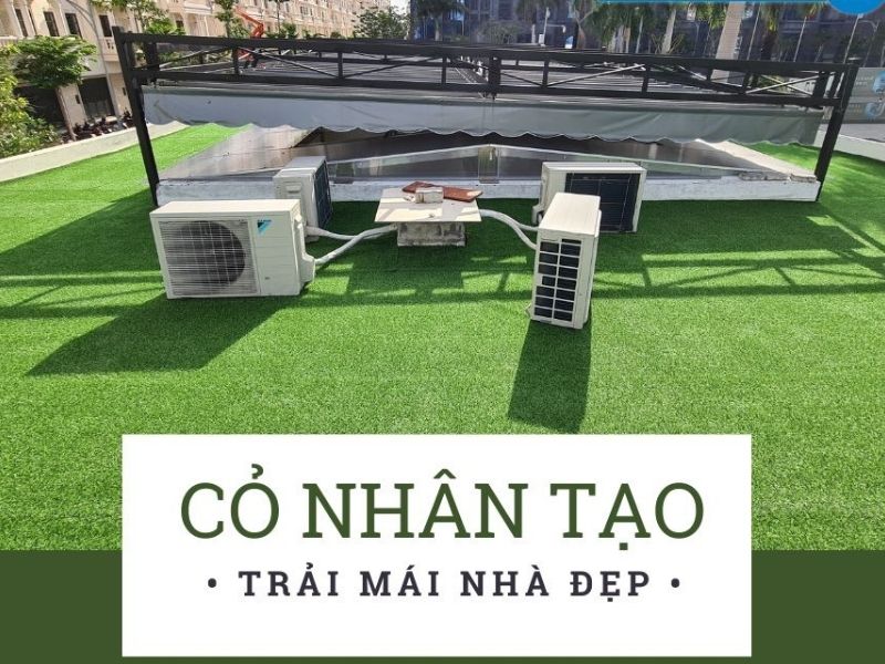 Cỏ nhân tạo trãi mái nhà xanh, mát mẻ