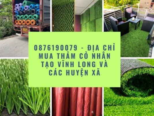 Địa chỉ mua thảm cỏ nhân tạo Vĩnh Long FREESHIP