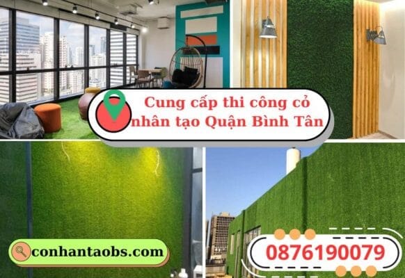 Cung cấp thi công thảm cỏ nhân tạo Bình Tân