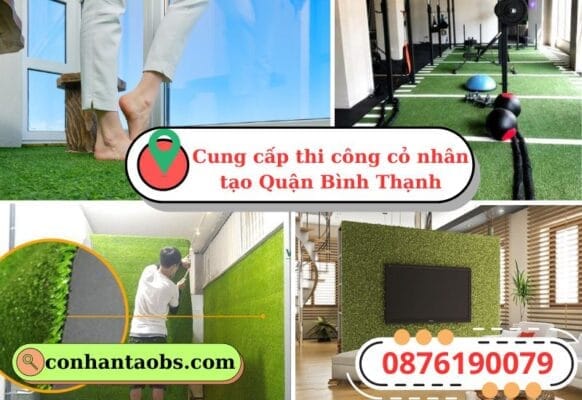 Thi công cỏ nhân tạo Bình Thạnh