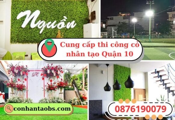 Thi công cỏ nhân tạo Quận 10