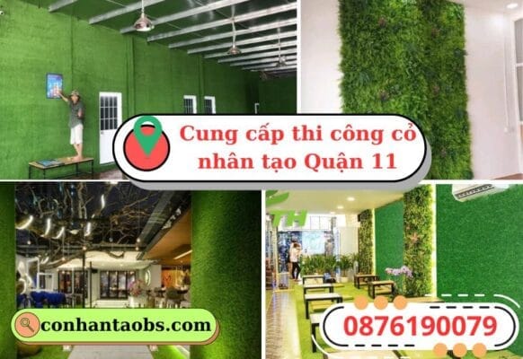 Cung cấp thi công cỏ nhân tạo Quận 11