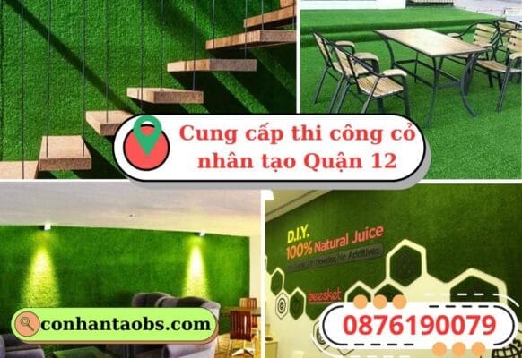 Địa chỉ cung cấp, thi công cỏ nhân tạo quận 12