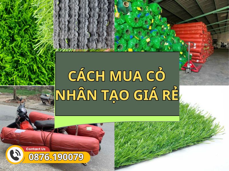 Cách mua thảm cỏ nhân tạo giá rẻ, ship tận nơi