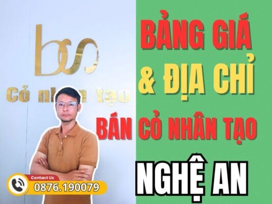 Bảng giá và địa chỉ bán thảm cỏ nhân tạo Nghệ An giá rẻ