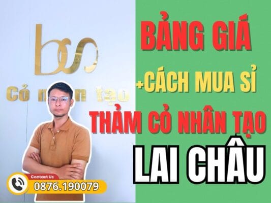 Thảm cỏ nhân tạo Lai Châu giá rẻ