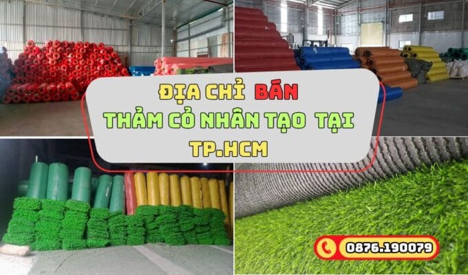 Các địa chỉ bán thảm cỏ nhân tạo tại TPHCM