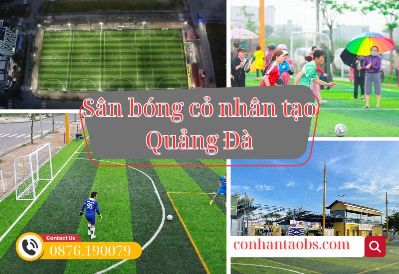 Sân Bóng Quảng Đà - Chuẩn FIFA tại Đà Nẵng