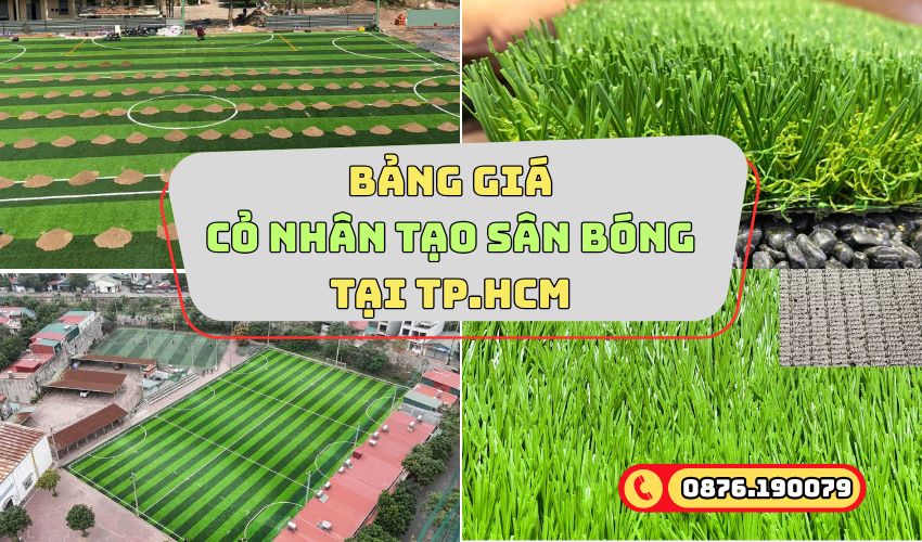 Bảng giá bán cỏ nhân tạo sân bóng TPHCM